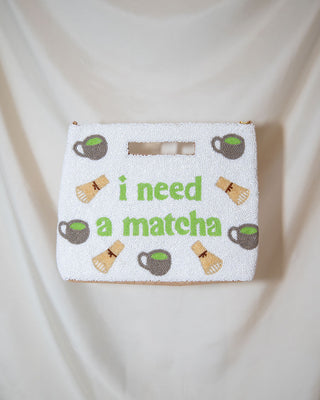 I Need A Matcha Pouch