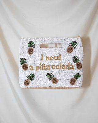 I Need A Piña Colada Pouch