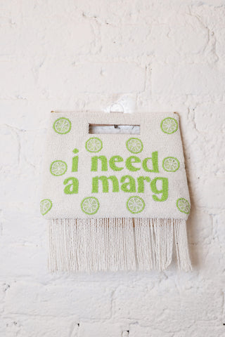 I Need a Marg Handle Pouch